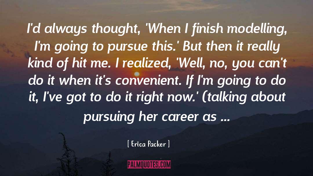 Do It Tired quotes by Erica Packer