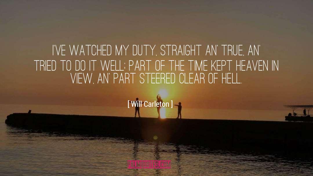 Do It Well quotes by Will Carleton