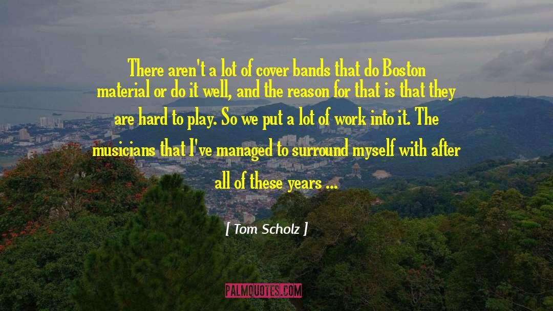 Do It Well quotes by Tom Scholz