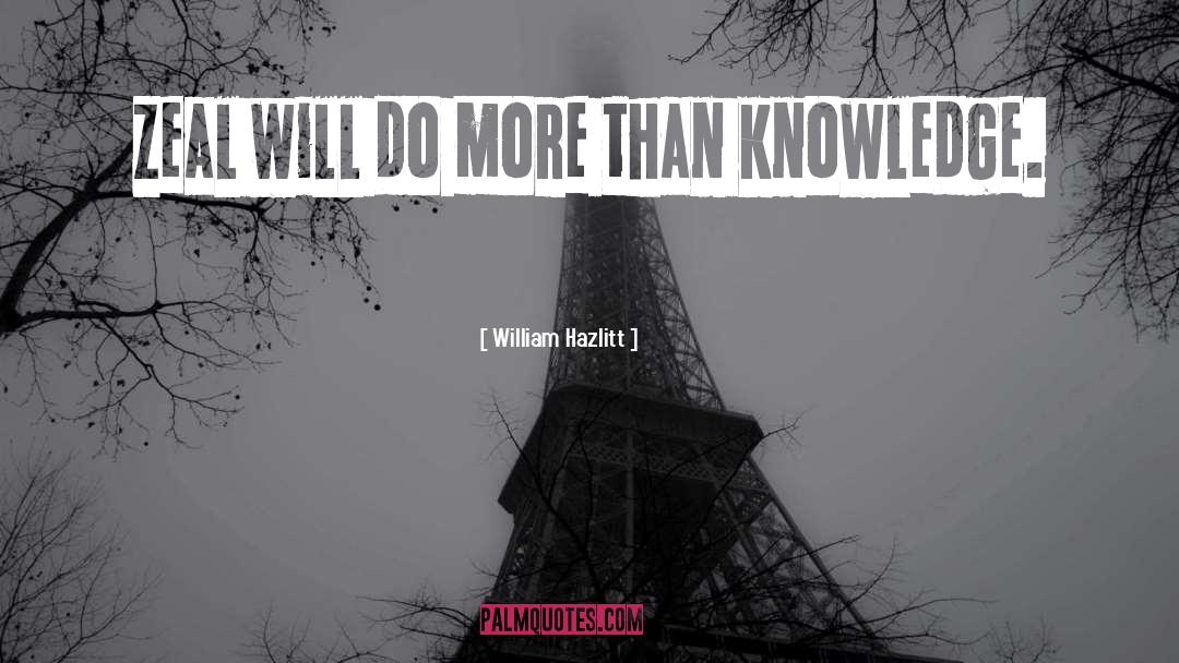 Do More quotes by William Hazlitt