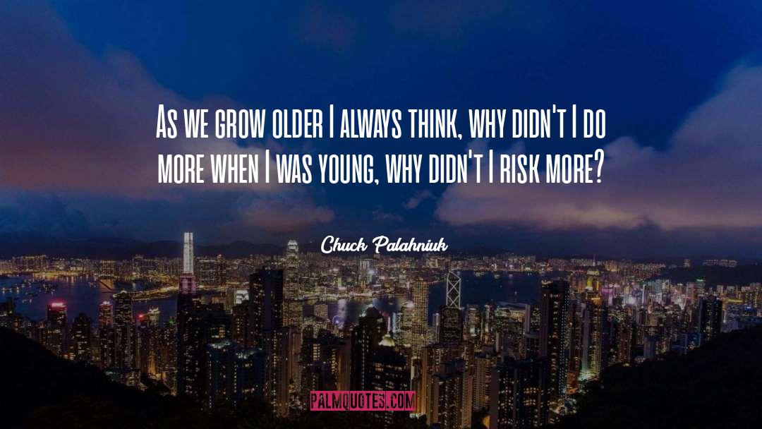 Do More quotes by Chuck Palahniuk