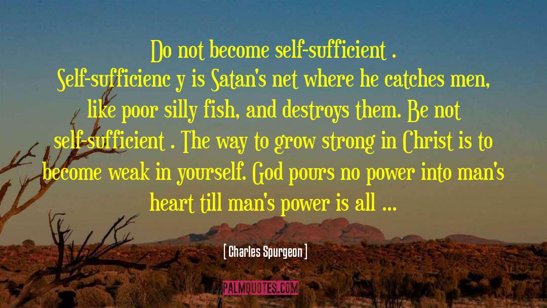 Do Not Be Selfless quotes by Charles Spurgeon