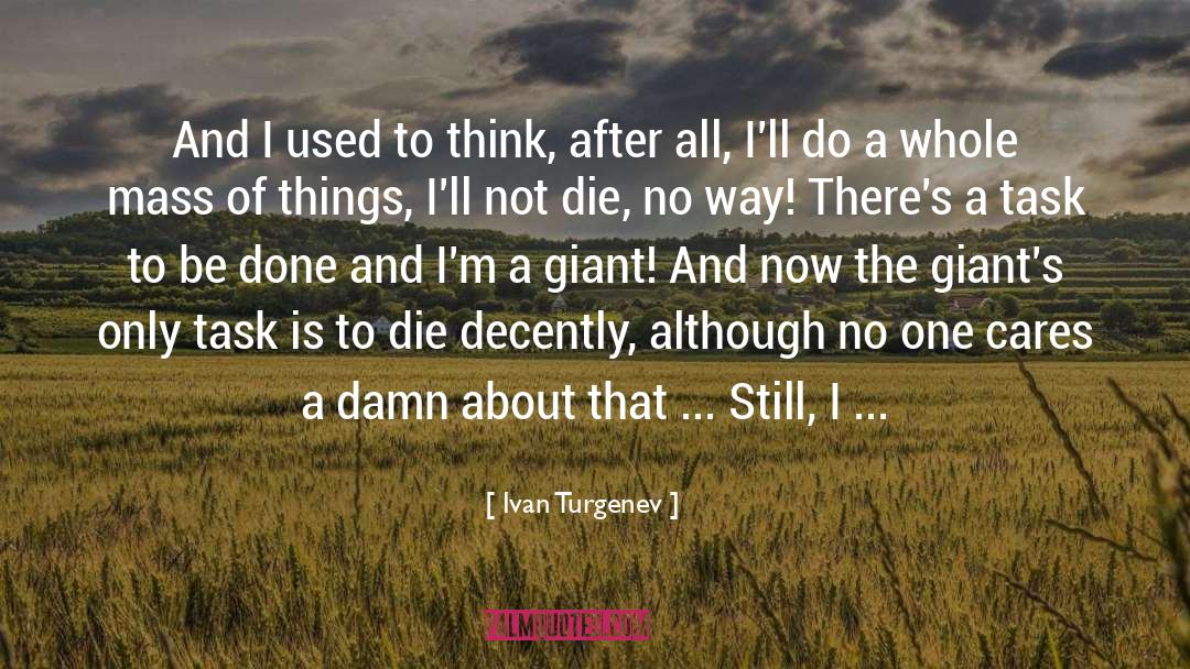 Do Not Be Used quotes by Ivan Turgenev