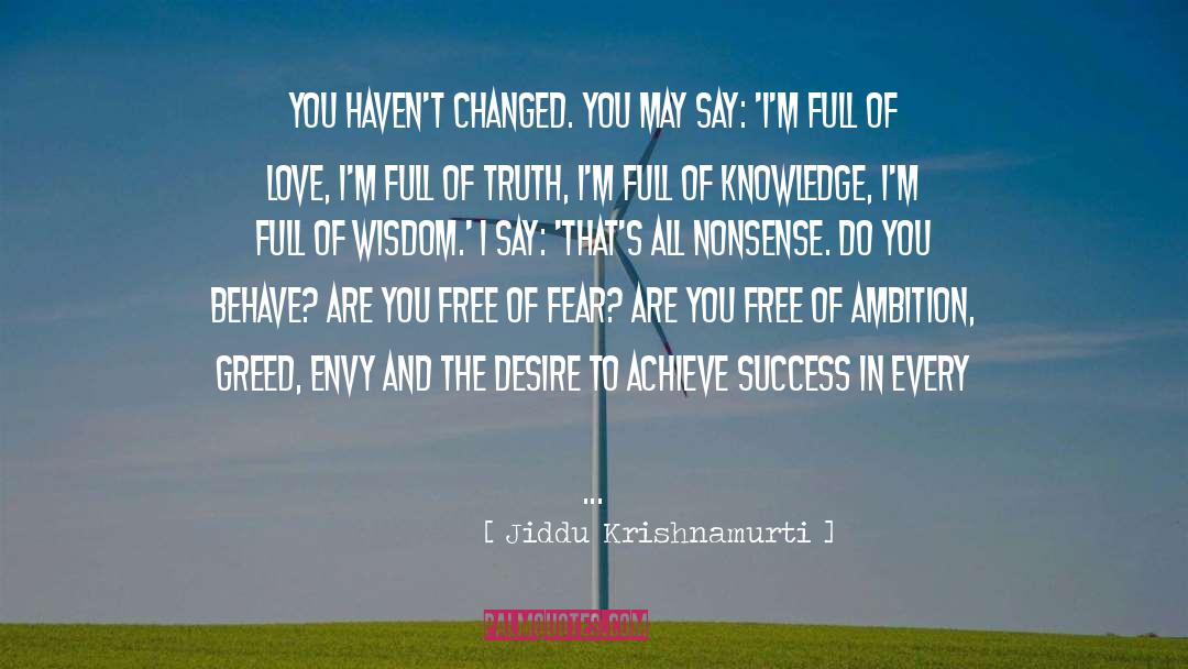 Do Not Fear Adversity quotes by Jiddu Krishnamurti