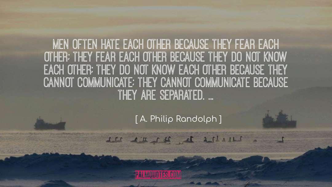 Do Not Fear Adversity quotes by A. Philip Randolph