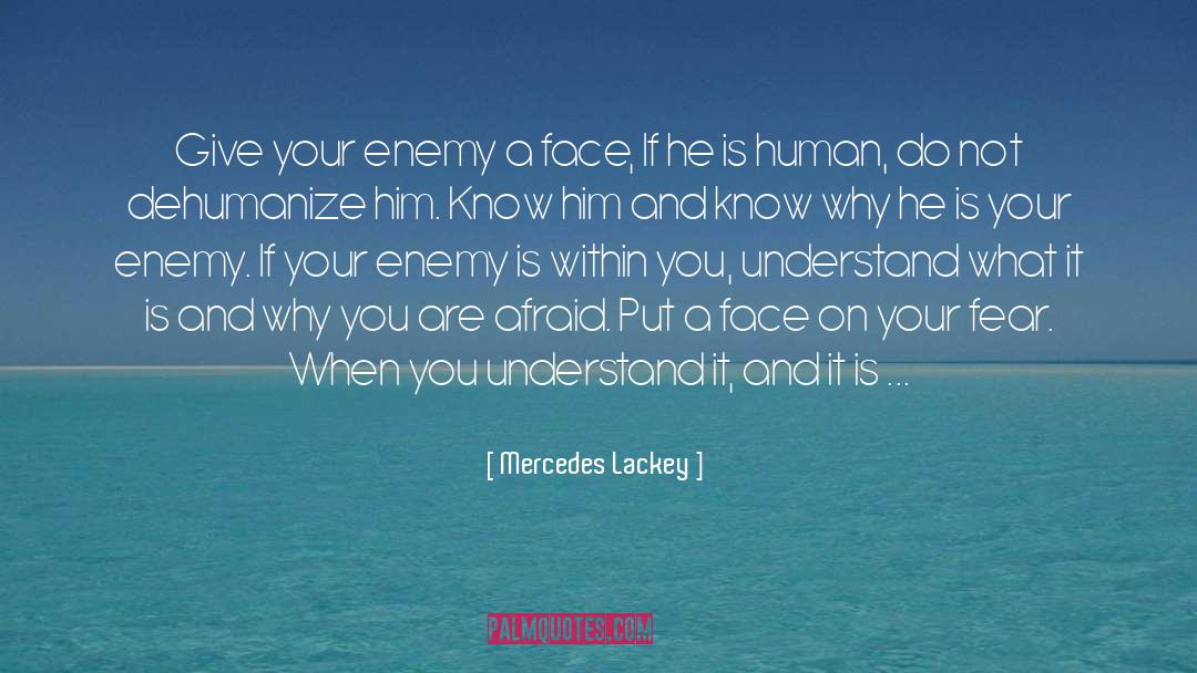 Do Not Fear Adversity quotes by Mercedes Lackey