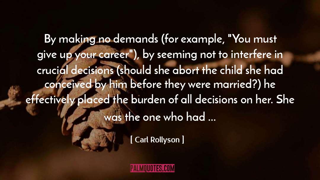 Do Not Give Up quotes by Carl Rollyson