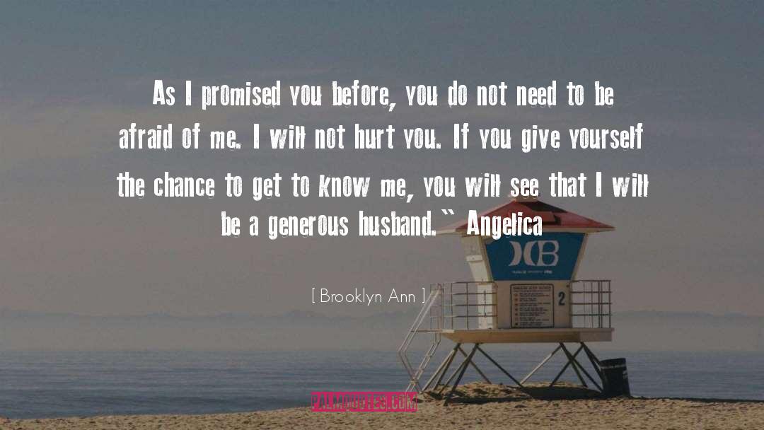 Do Not Hurt Others quotes by Brooklyn Ann