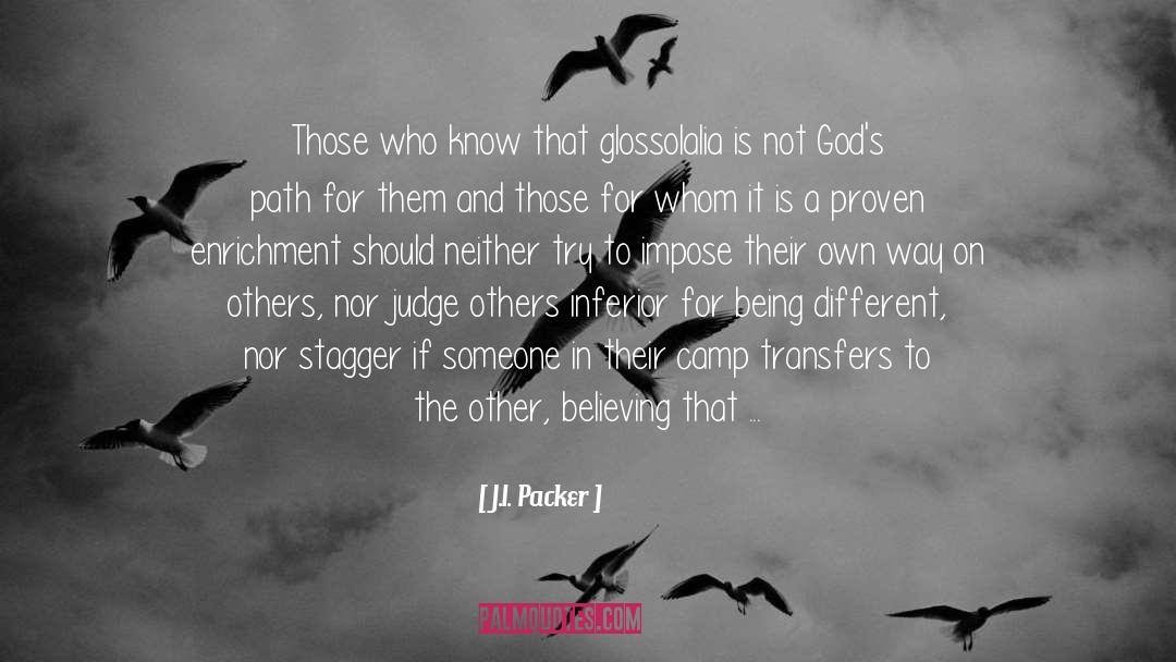 Do Not Judge Me quotes by J.I. Packer