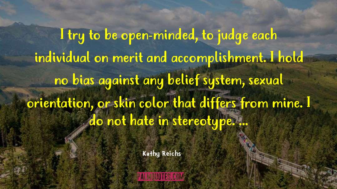 Do Not Judge Me quotes by Kathy Reichs