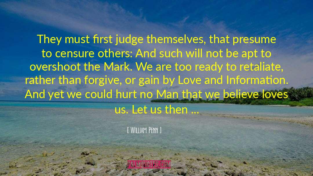 Do Not Judge Mistakes Of Others quotes by William Penn