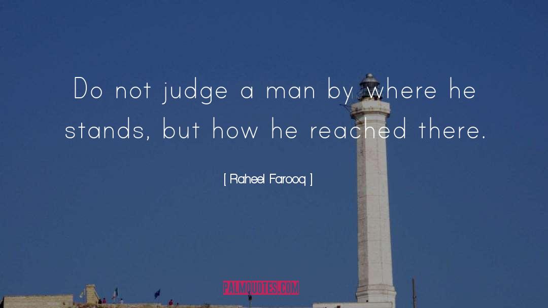 Do Not Judge quotes by Raheel Farooq