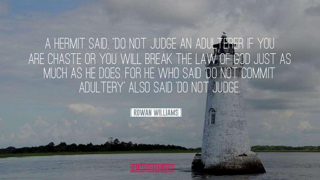 Do Not Judge quotes by Rowan Williams