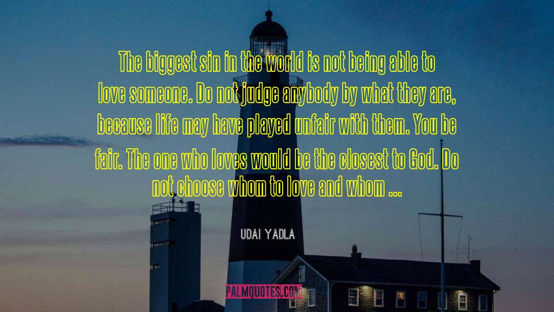 Do Not Judge quotes by Udai Yadla