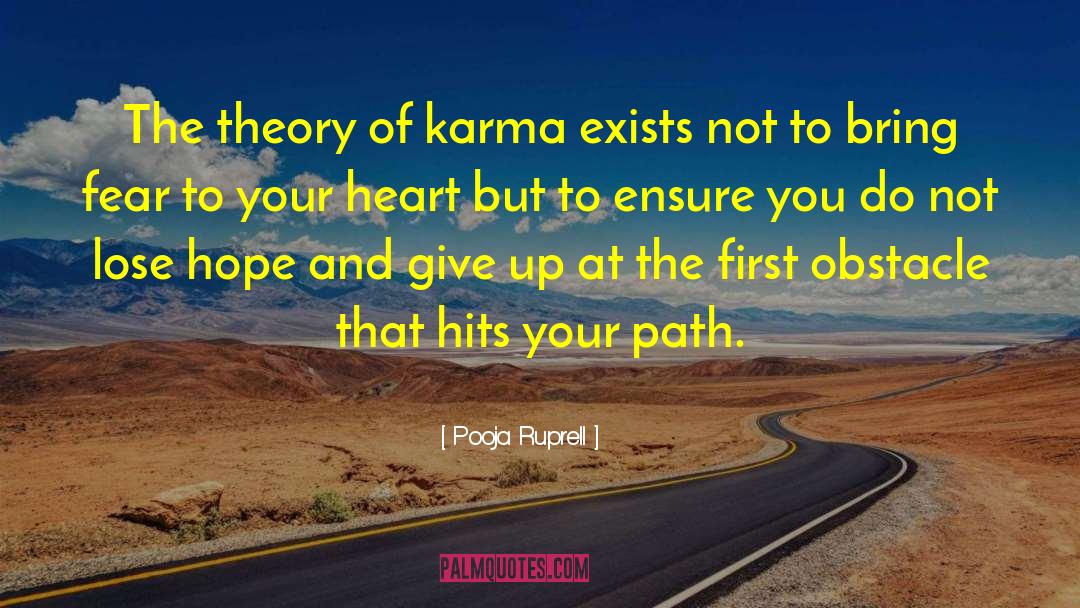 Do Not Lose Hope quotes by Pooja Ruprell