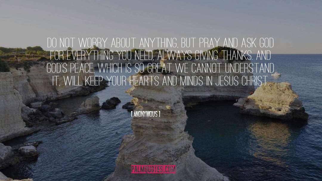 Do Not Worry quotes by Anonymous