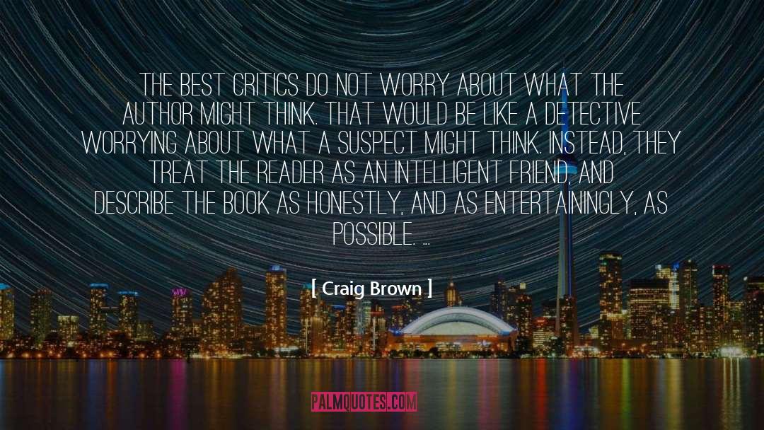 Do Not Worry quotes by Craig Brown