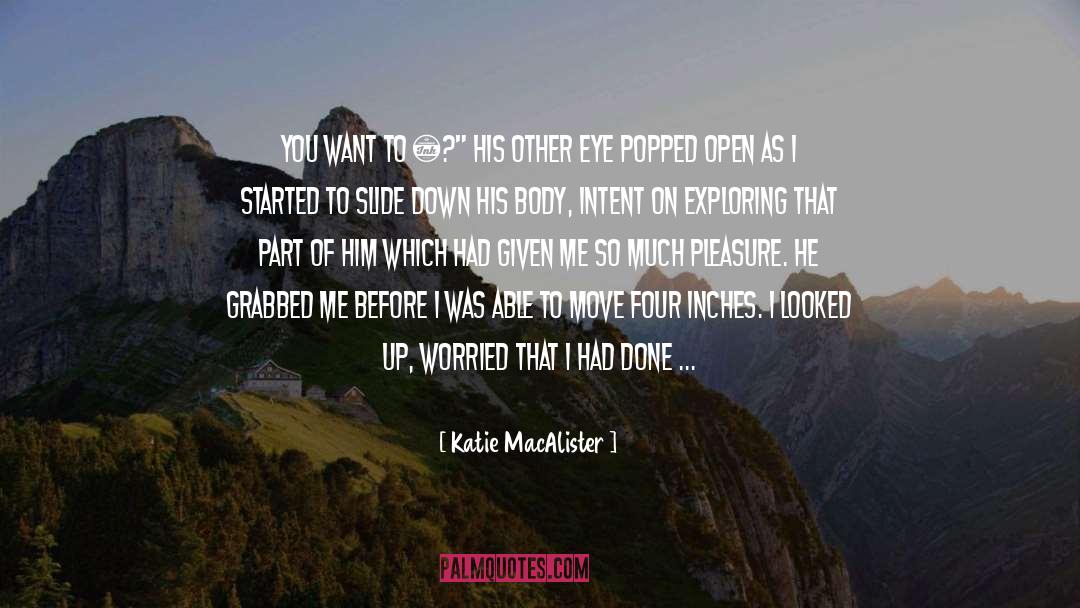 Do Nothing And Enjoy Doing It quotes by Katie MacAlister