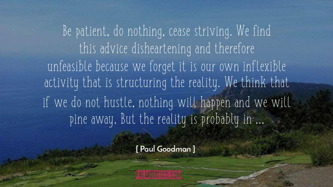 Do Nothing quotes by Paul Goodman