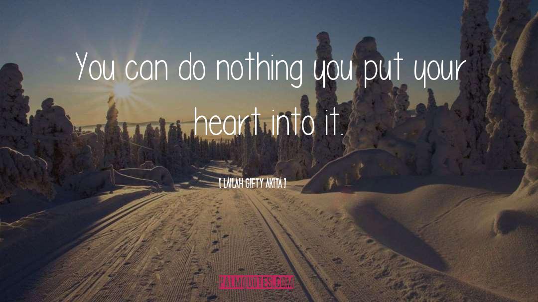 Do Nothing quotes by Lailah Gifty Akita