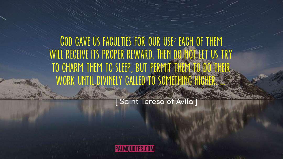 Do Something Each Day quotes by Saint Teresa Of Avila