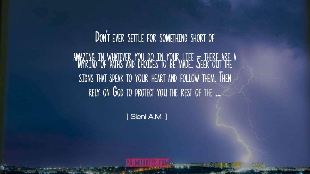 Do Something In The Day quotes by Sieni A.M.