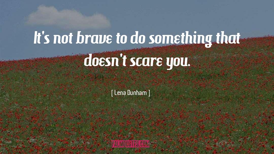 Do Something New quotes by Lena Dunham