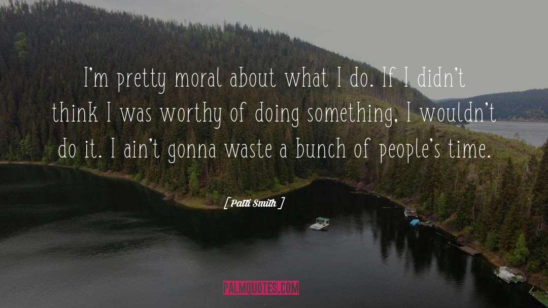 Do Something Now quotes by Patti Smith