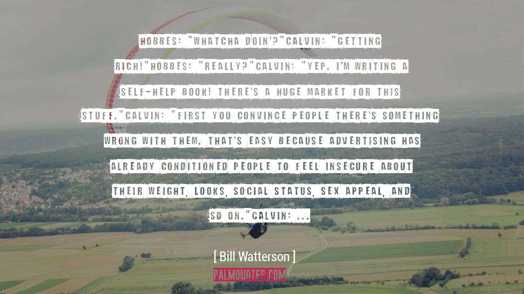 Do Something With Your Life quotes by Bill Watterson