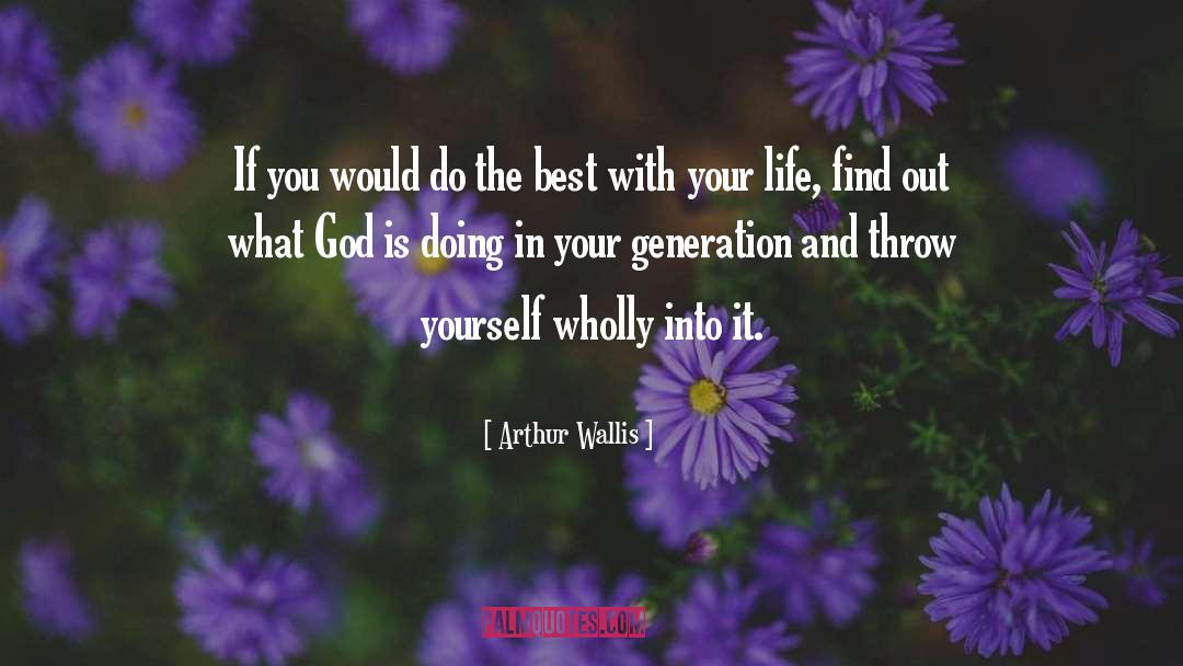 Do The Best quotes by Arthur Wallis