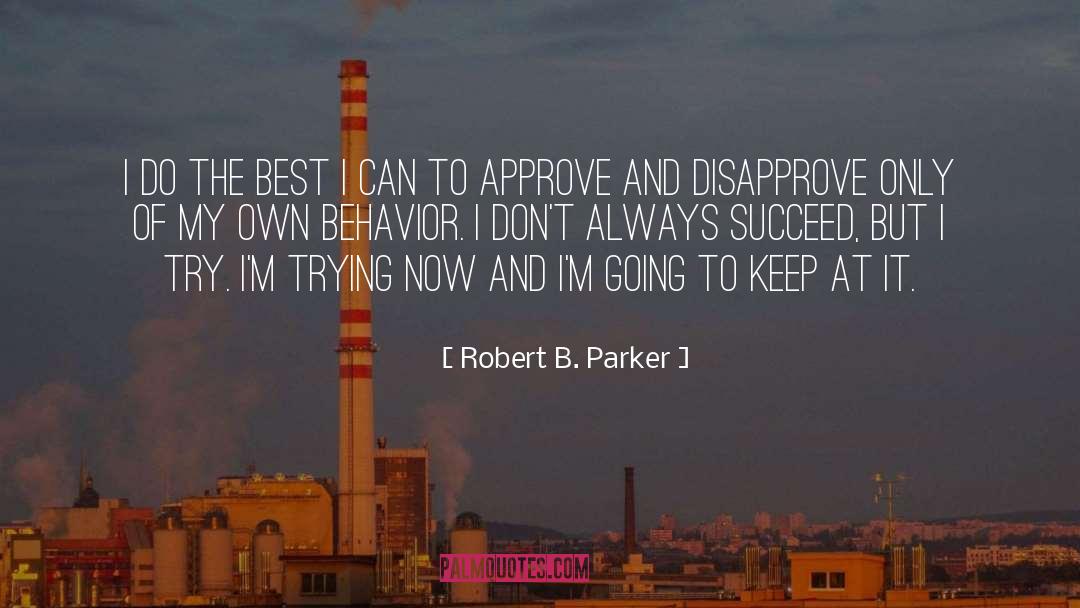 Do The Best quotes by Robert B. Parker