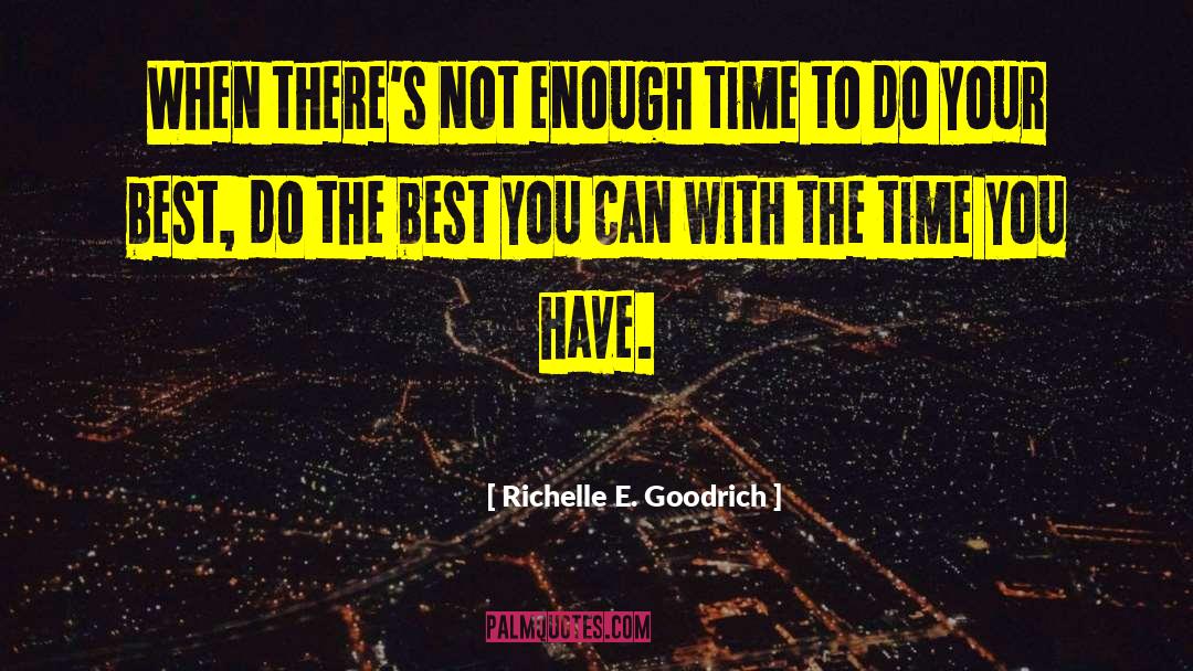 Do The Best You Can quotes by Richelle E. Goodrich