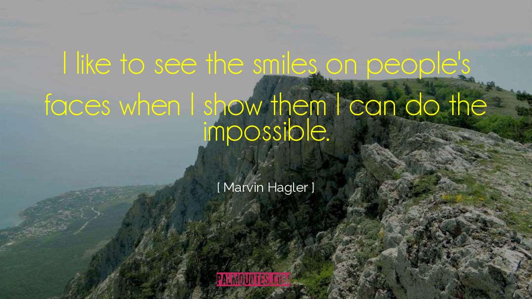 Do The Impossible quotes by Marvin Hagler