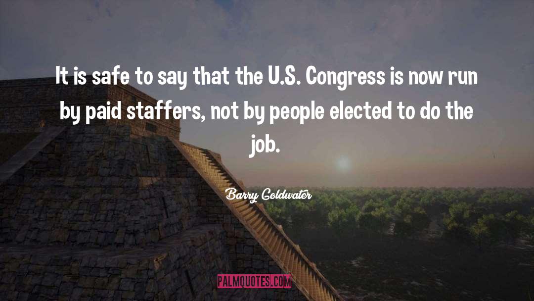 Do The Job quotes by Barry Goldwater