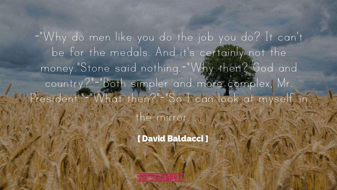 Do The Job quotes by David Baldacci