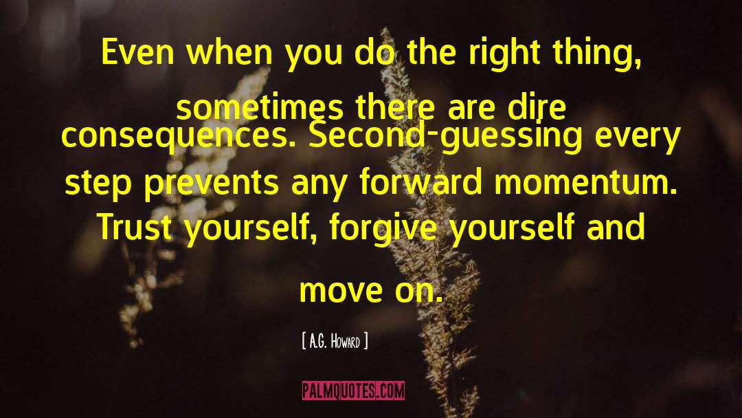 Do The Right Thing quotes by A.G. Howard