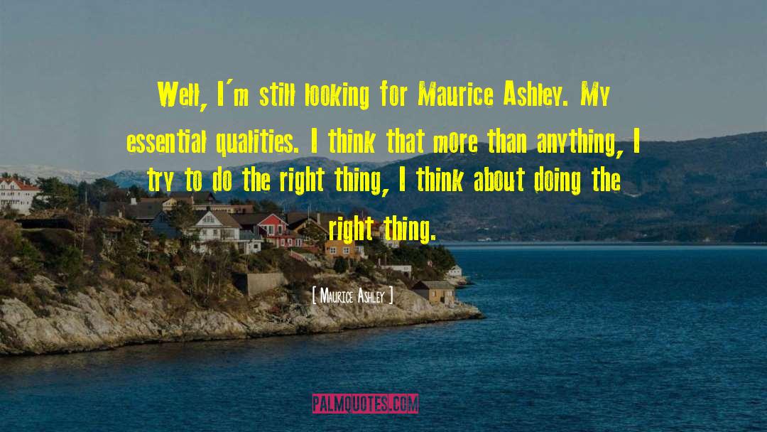 Do The Right Thing quotes by Maurice Ashley