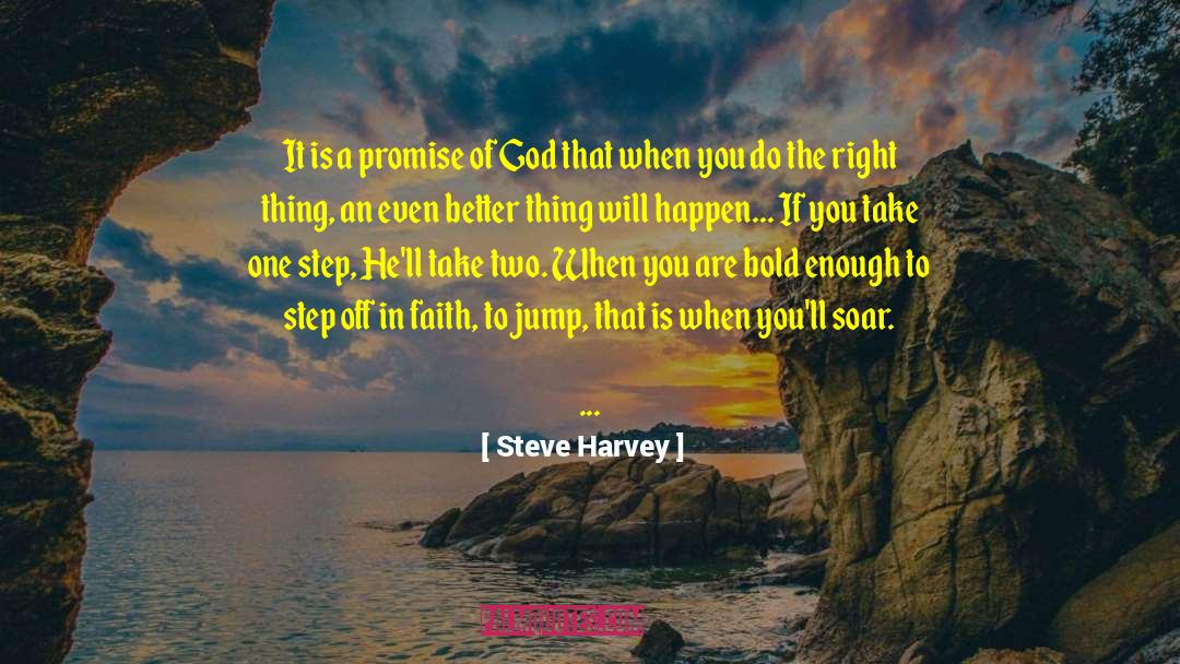 Do The Right Thing quotes by Steve Harvey