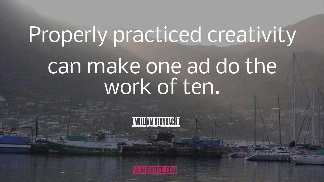 Do The Work quotes by William Bernbach