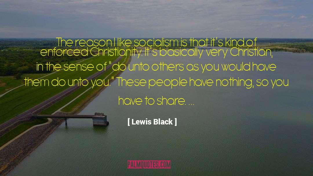 Do Unto Others quotes by Lewis Black