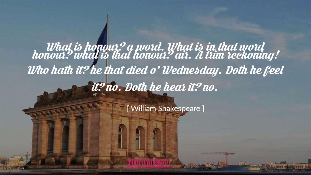 Do We Buy Any Car Honour Their quotes by William Shakespeare