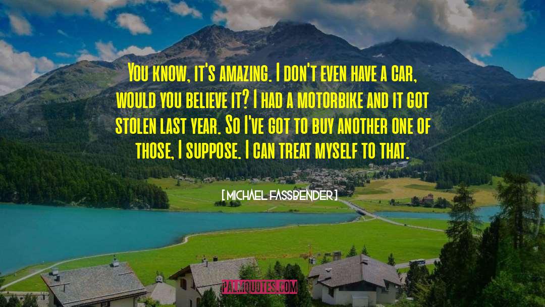 Do We Buy Any Car Honour Their quotes by Michael Fassbender