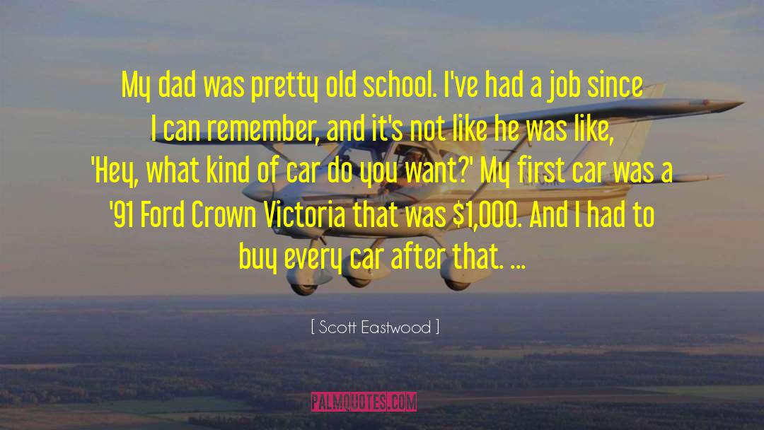 Do We Buy Any Car Honour Their quotes by Scott Eastwood