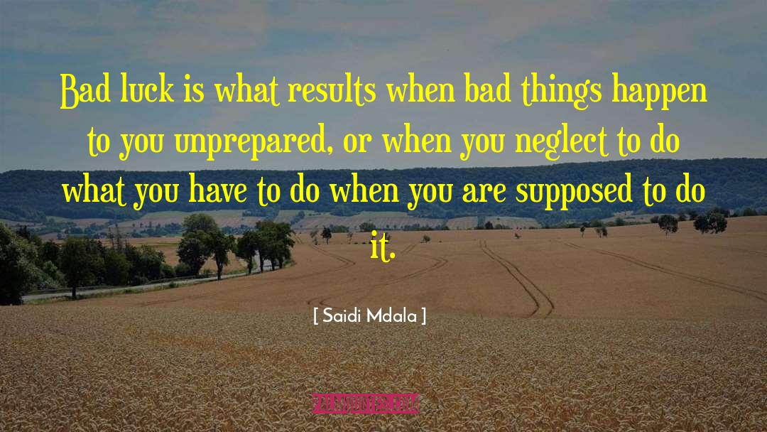 Do What Is Important quotes by Saidi Mdala