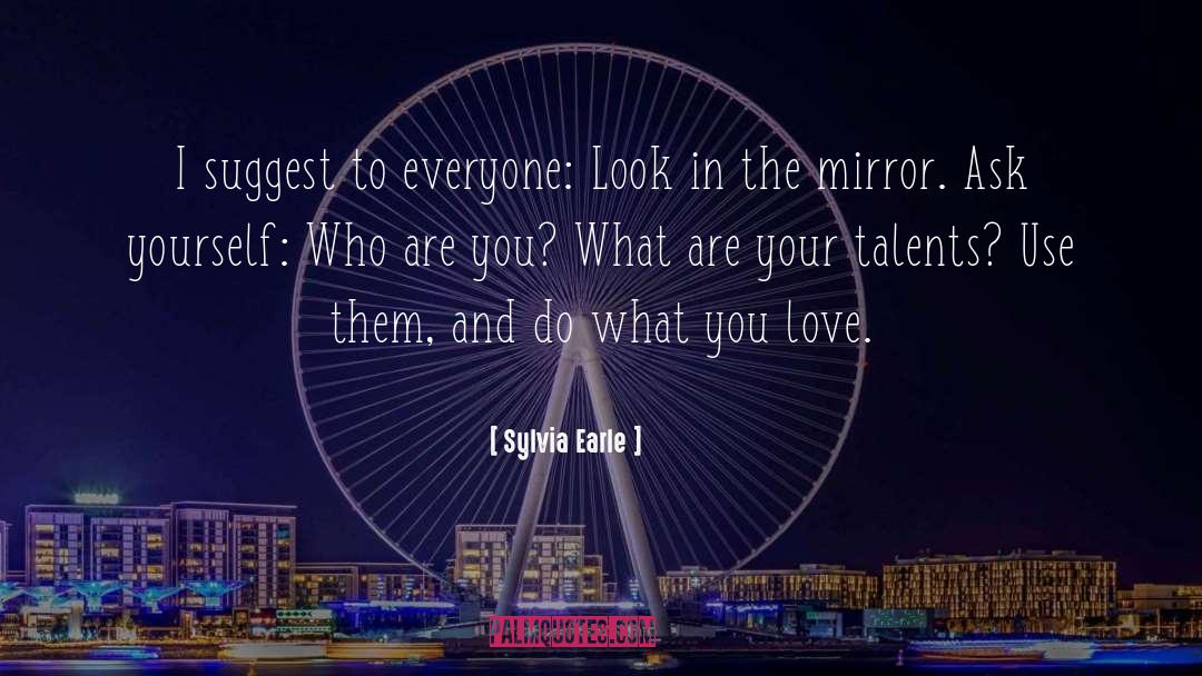 Do What You Love quotes by Sylvia Earle