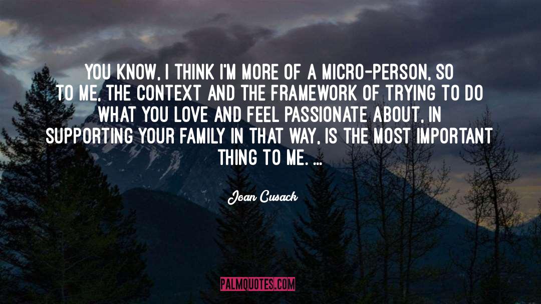 Do What You Love quotes by Joan Cusack