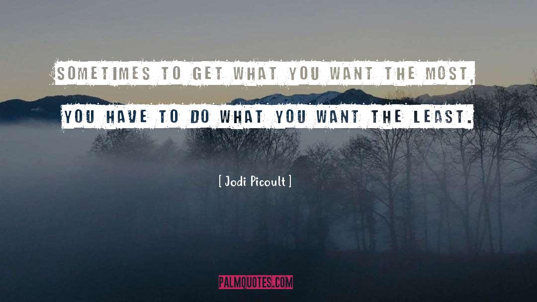 Do What You Want quotes by Jodi Picoult