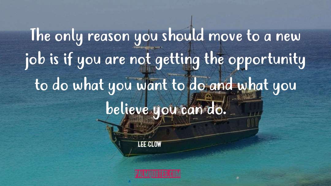 Do What You Want quotes by Lee Clow
