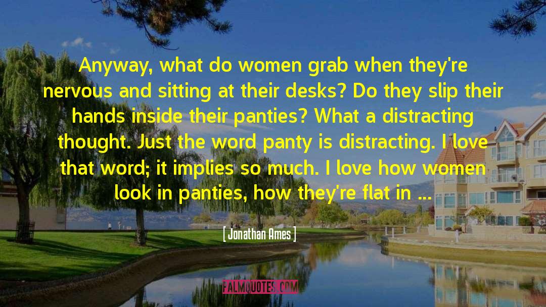 Do Women quotes by Jonathan Ames