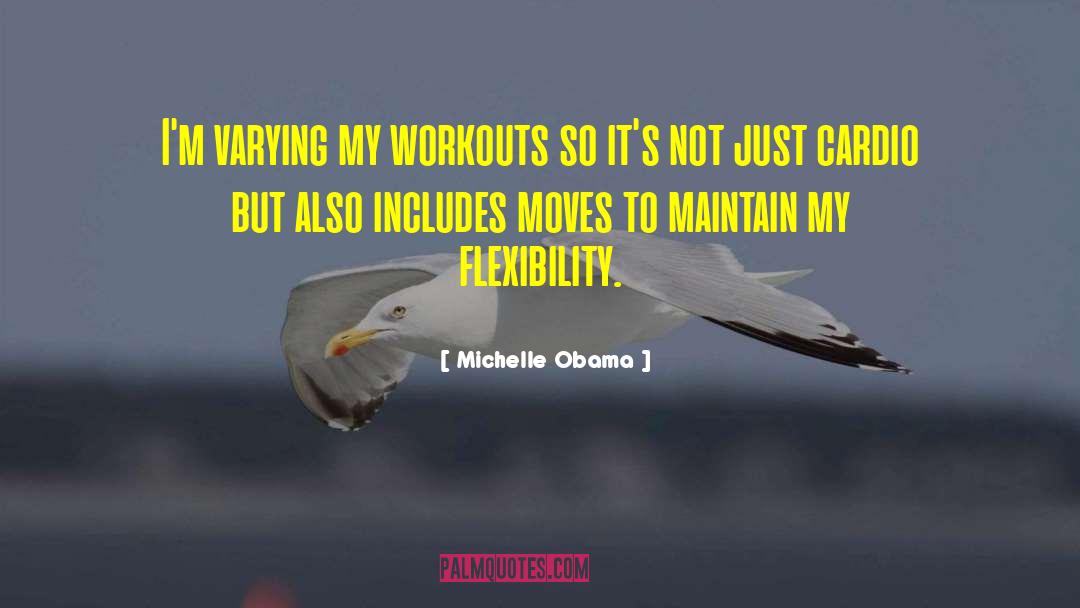 Do Workout quotes by Michelle Obama